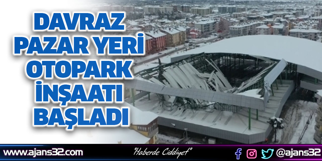 Davraz Pazar Yeri Otopark İnşaatı Başladı