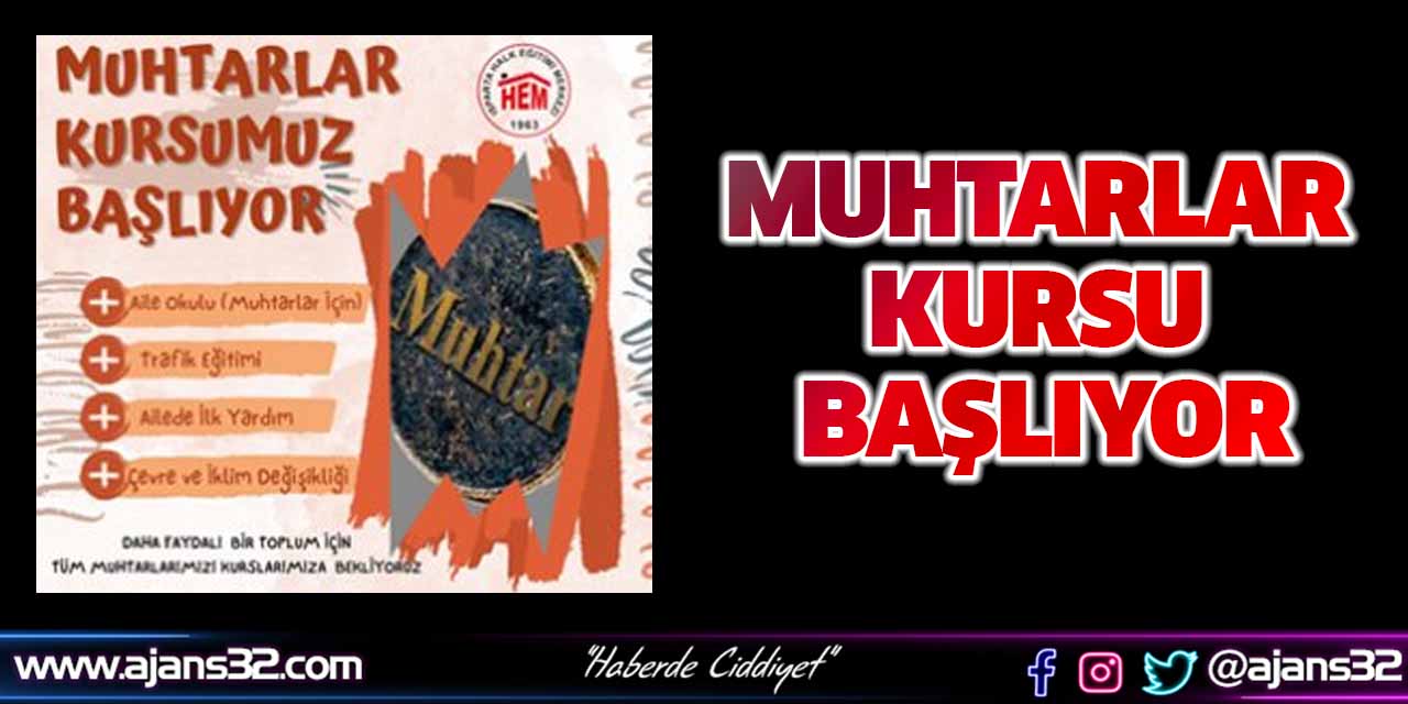 Muhtarlar Kursu Başlıyor