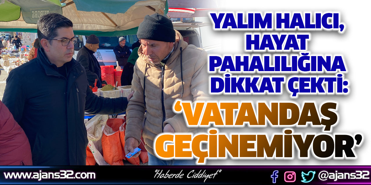 Halıcı: Vatandaş Geçinemiyor