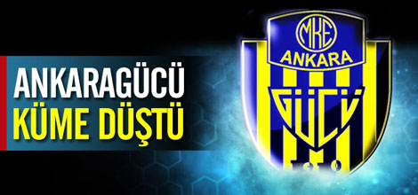 Ankaragücü Küme Düştü