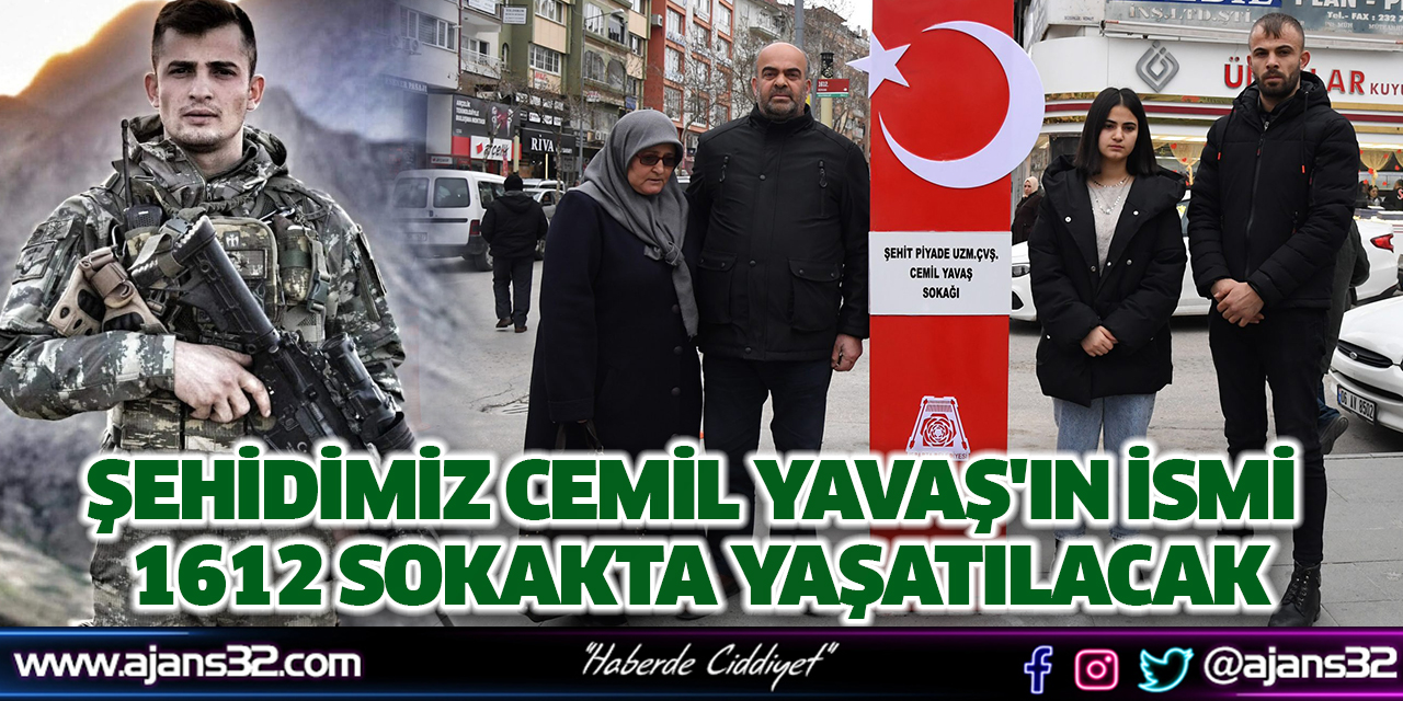 Şehidimiz Cemil Yavaş'ın İsmi 1612 Sokakta Yaşatılacak