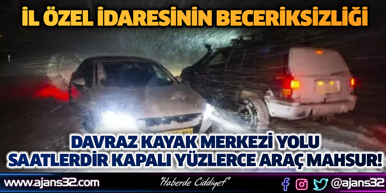 Davraz Kayak Merkezi Yolu Saatlerdir Kapalı