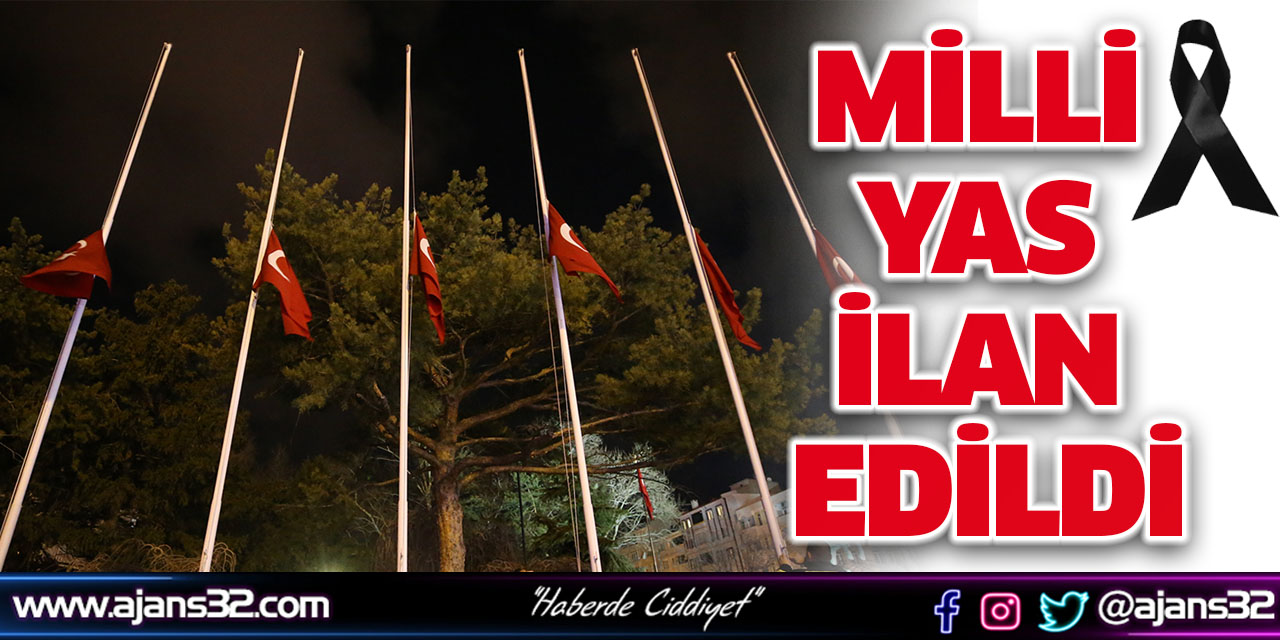 Milli Yas İlan Edildi