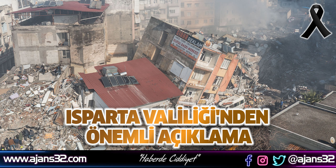 Isparta Valiliği'nden Önemli Açıklama