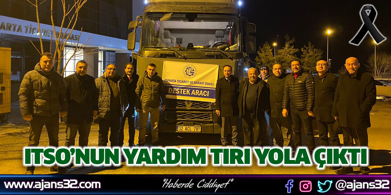 ITSO’nun Yardım Tırı Yola Çıktı