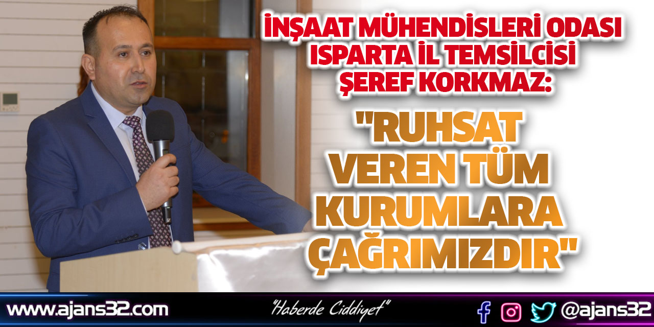 "Ruhsat Veren Tüm Kurumlara Çağrımızdır"