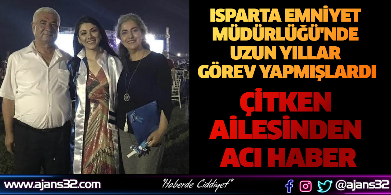 Çitken Ailesinden Acı Haber