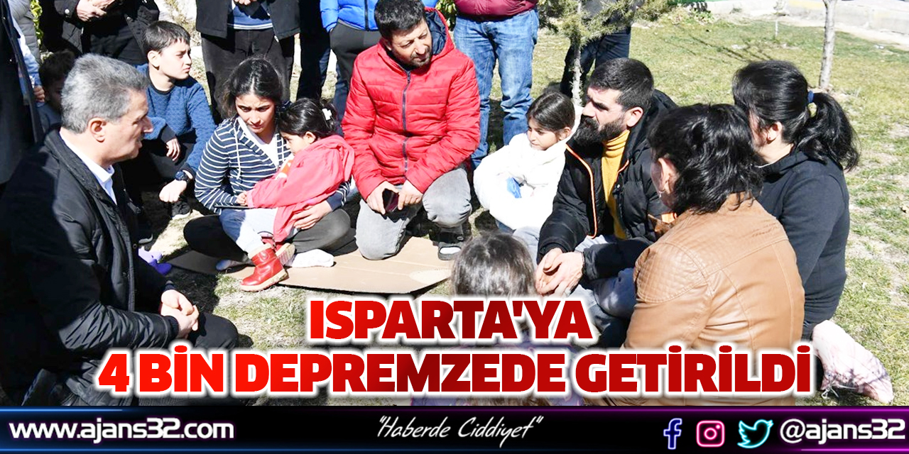 Isparta'ya 4 Bin Depremzede Getirildi