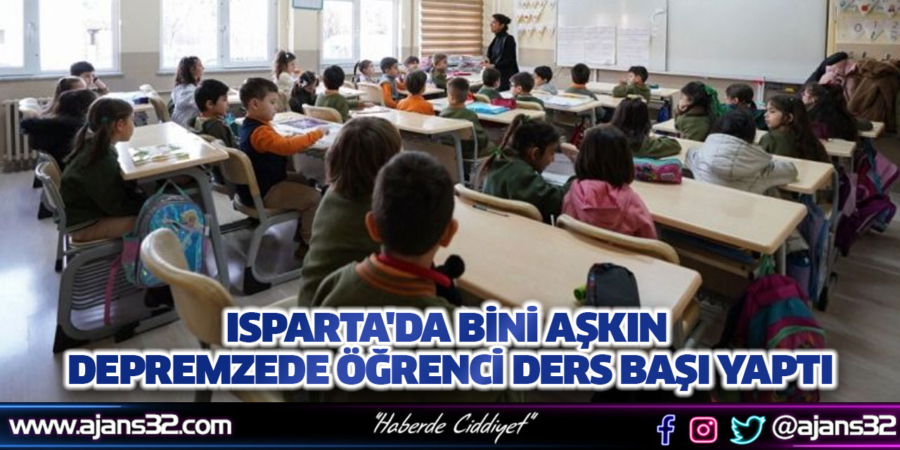 Isparta'da Bini Aşkın Depremzede Öğrenci Ders Başı Yaptı