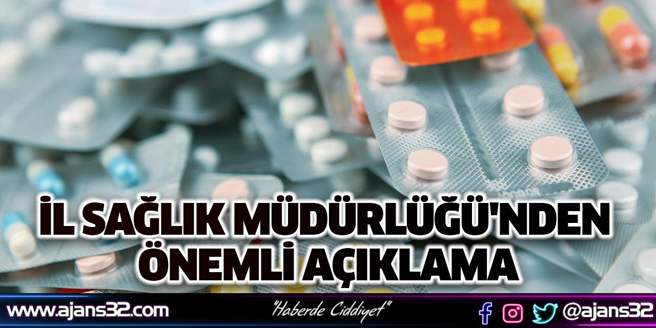 İl Sağlık Müdürlüğü'nden Önemli Açıklama