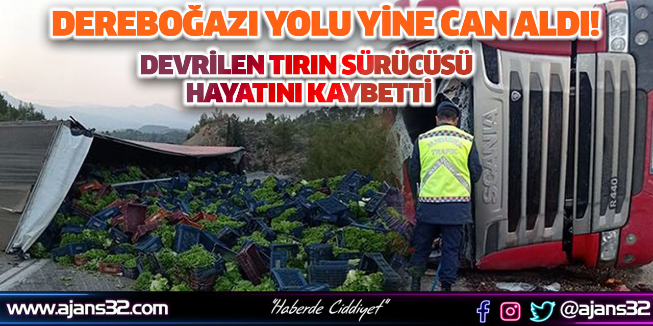 Dereboğazı Yolu Yine Can Aldı!