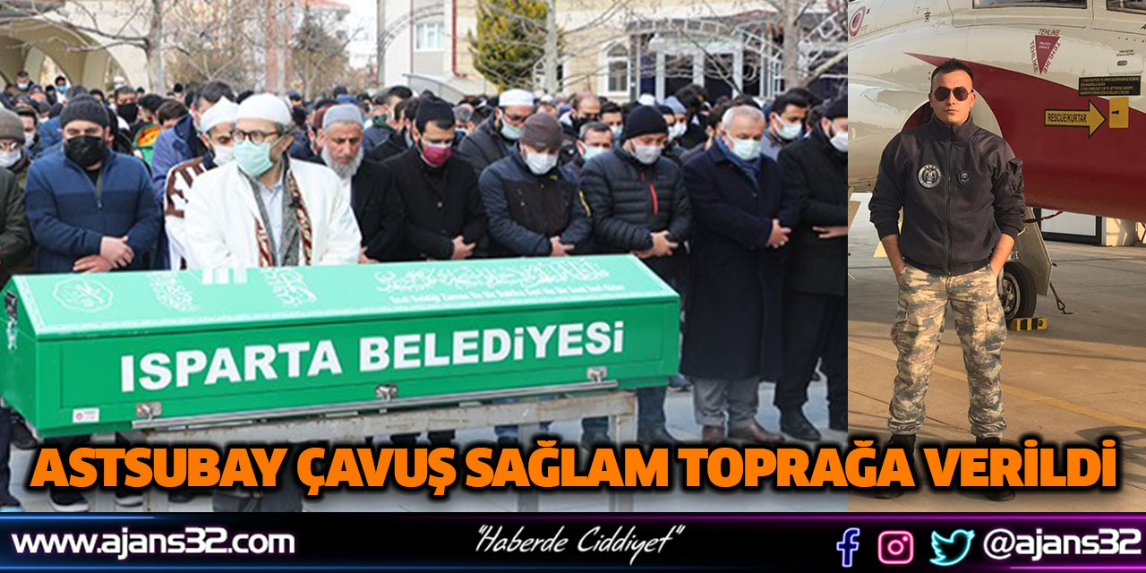 Astsubay Çavuş Sağlam Toprağa Verildi