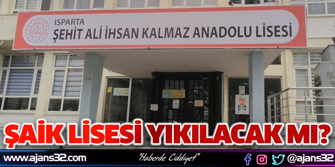 ŞAİK Lisesi Yıkılacak Mı?