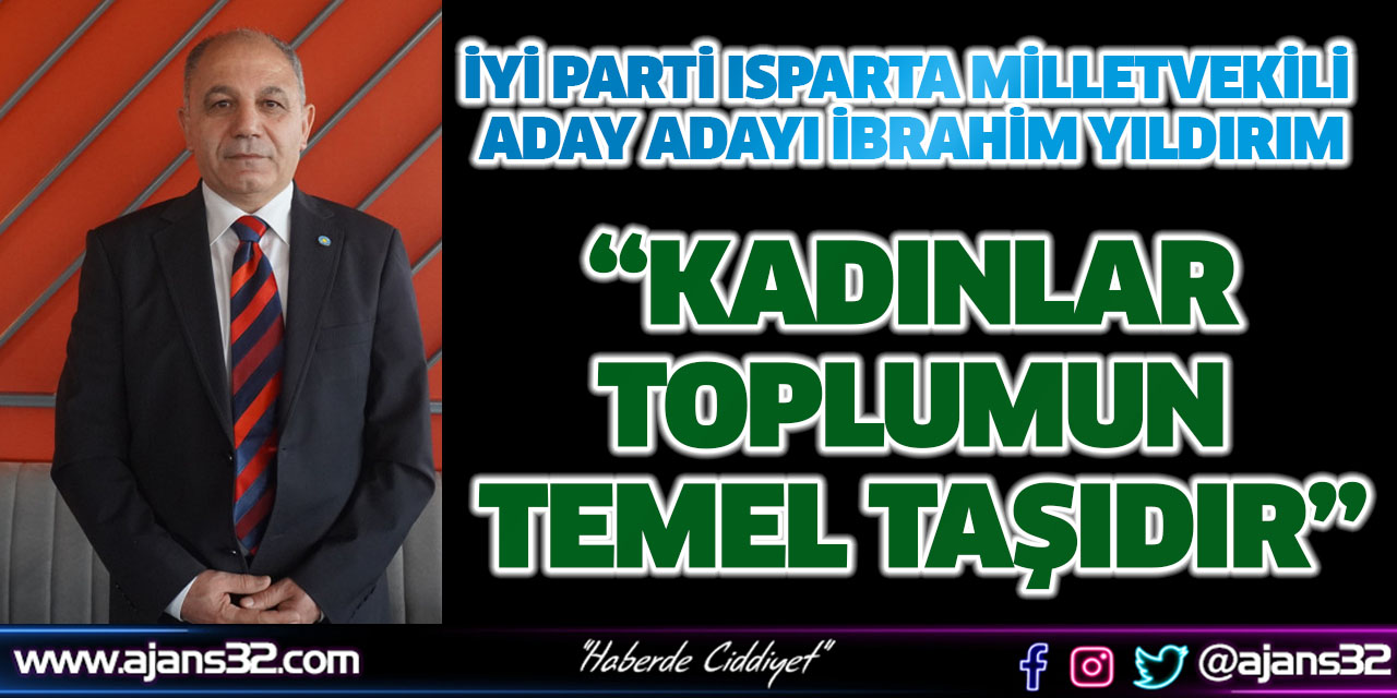 “Kadınlar Toplumun Temel Taşıdır”