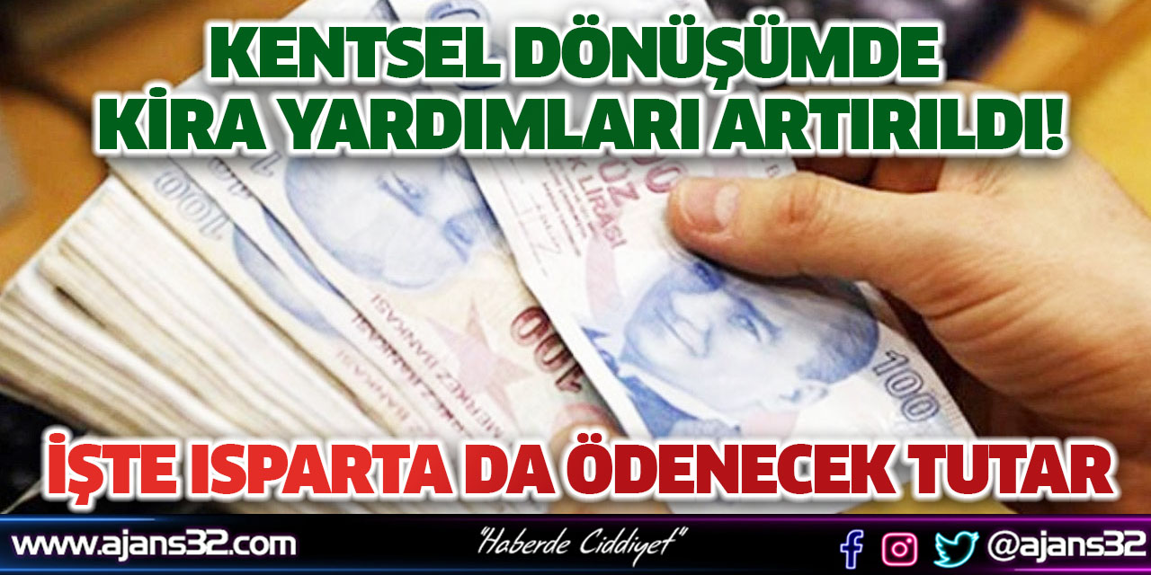 Kentsel Dönüşümde Kira Yardımları Artırıldı!