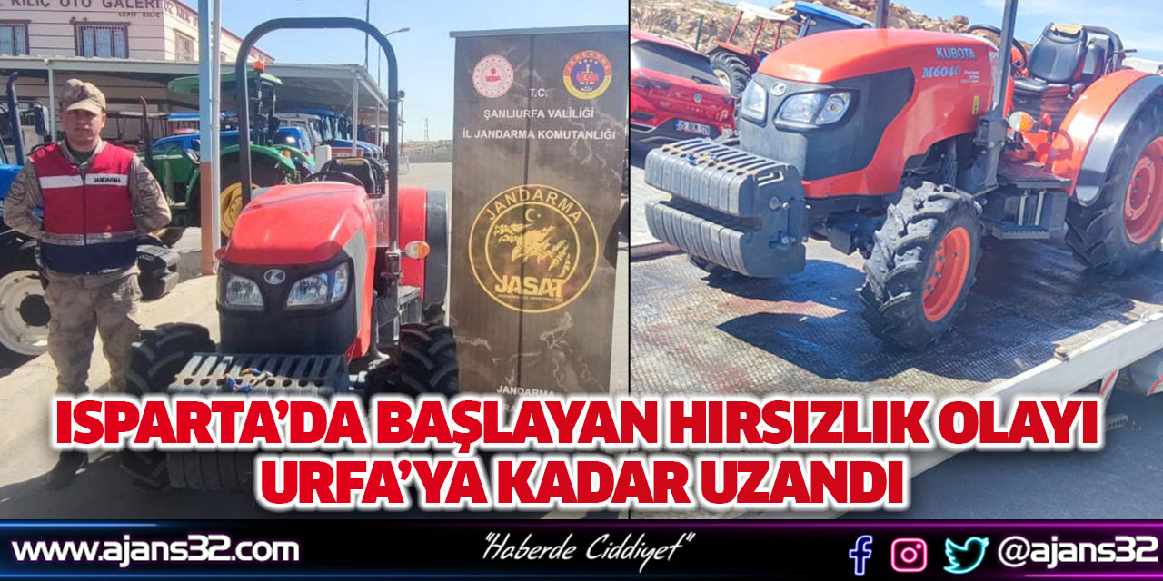 Isparta’da Başlayan Hırsızlık Olayı Urfa’ya Kadar Uzandı