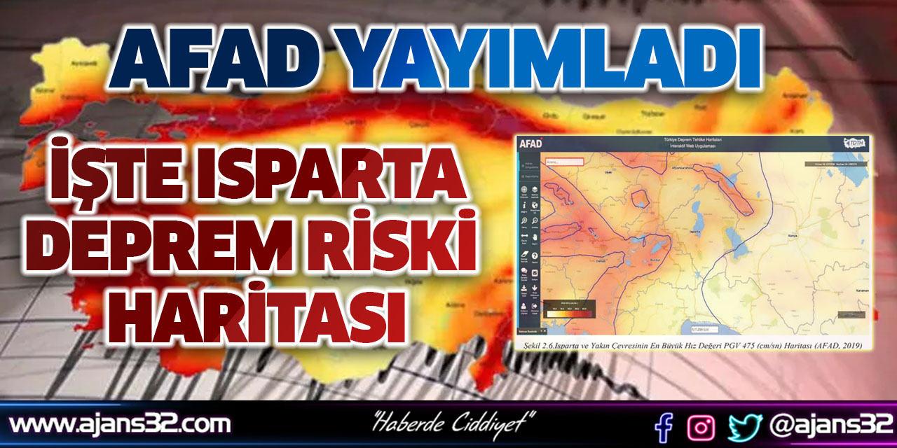 AFAD Isparta'nın Deprem Haritasını Paylaştı