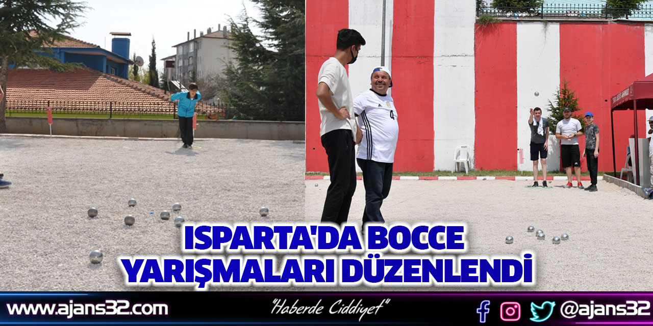 Isparta'da Bocce Yarışmaları Düzenlendi