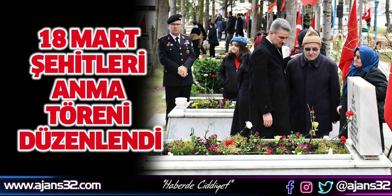 18 Mart Şehitleri Anma Töreni Düzenlendi