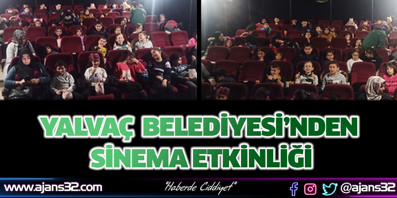 Yalvaç Belediyesi'nden Sinema Etkinliği