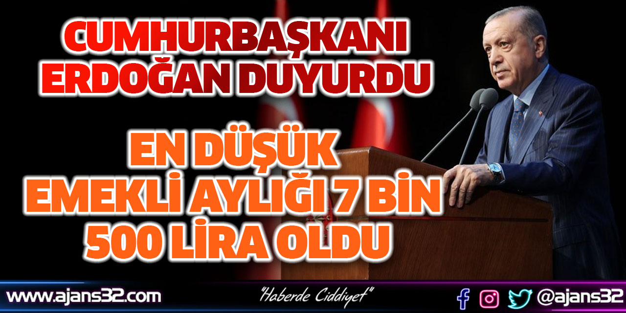 En Düşük Emekli Aylığı 7 Bin 500 Lira Oldu