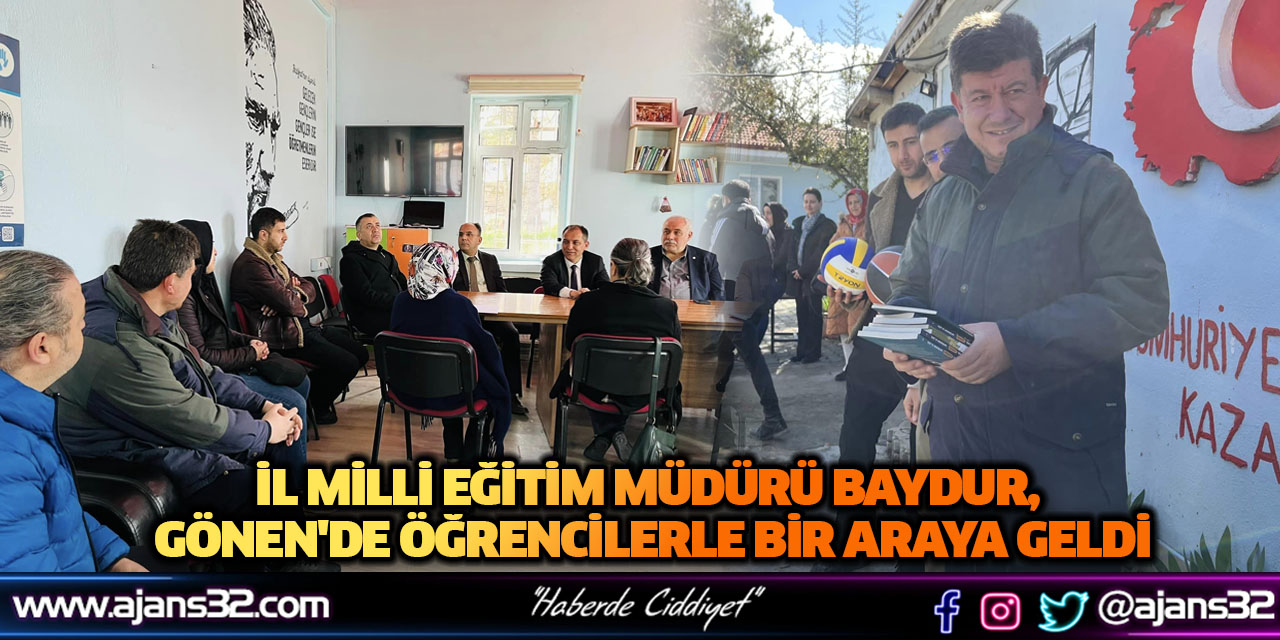 İl Milli Eğitim Müdürü Baydur, Gönen'de Öğrencilerle Bir Araya Geldi