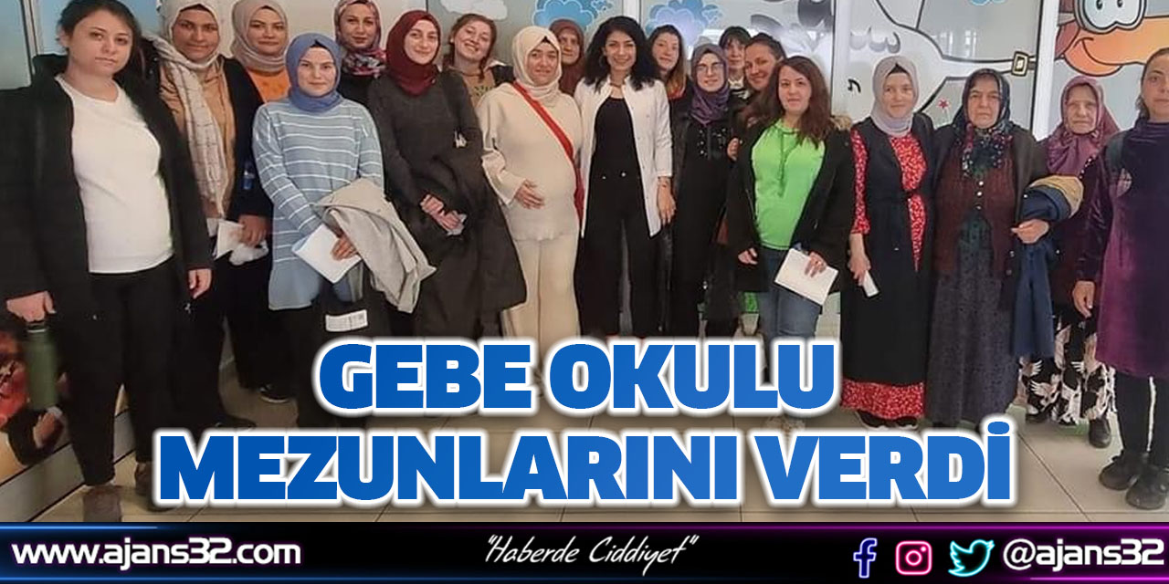 Gebe Okulu Mezunlarını Verdi