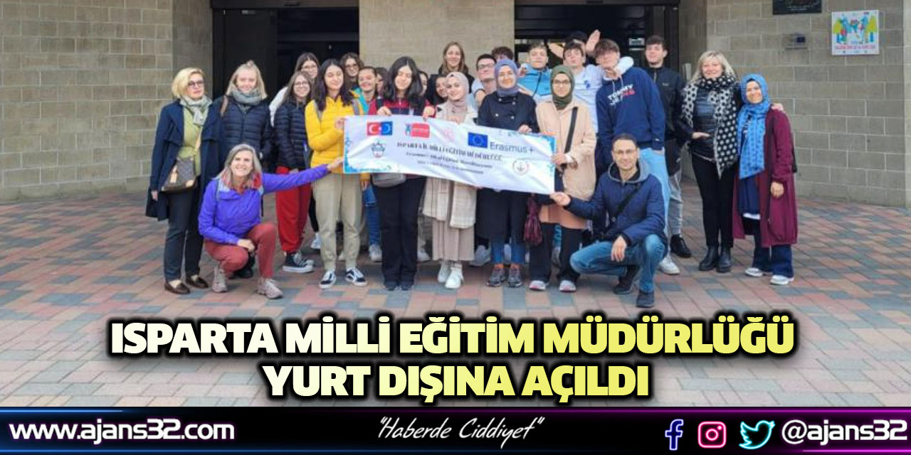 Isparta Milli Eğitim Müdürlüğü Yurt Dışına Açıldı