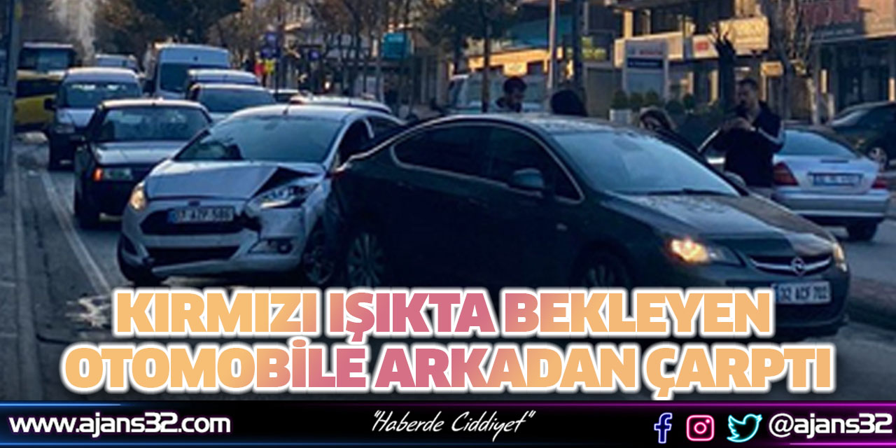 Kırmızı Işıkta Bekleyen Otomobile Arkadan Çarptı