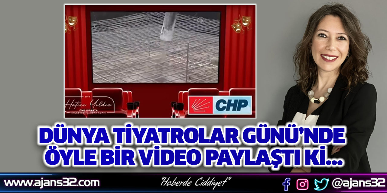 Dünya Tiyatrolar Günü’nde Öyle Bir Video Paylaştı Ki…