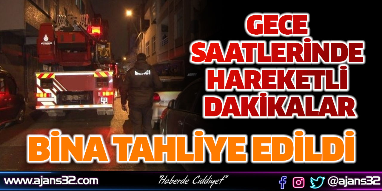 Gece Saatlerinde Hareketli Dakikalar