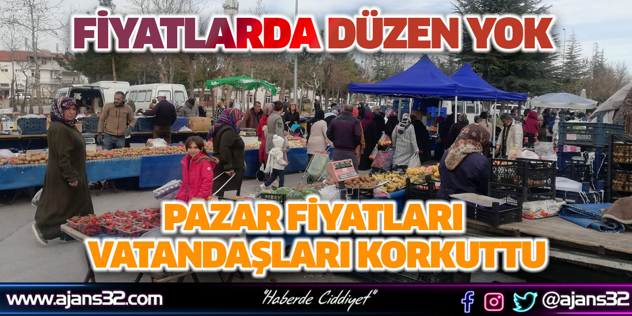 Pazar Fiyatları Vatandaşları Korkuttu