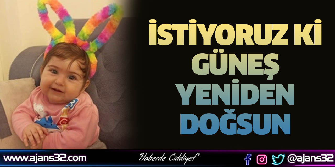 İstiyoruz Ki Güneş Yeniden Doğsun