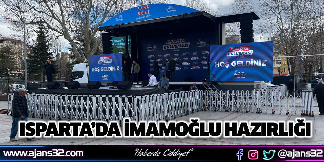 Isparta'da Ekrem İmamoğlu Hazırlığı