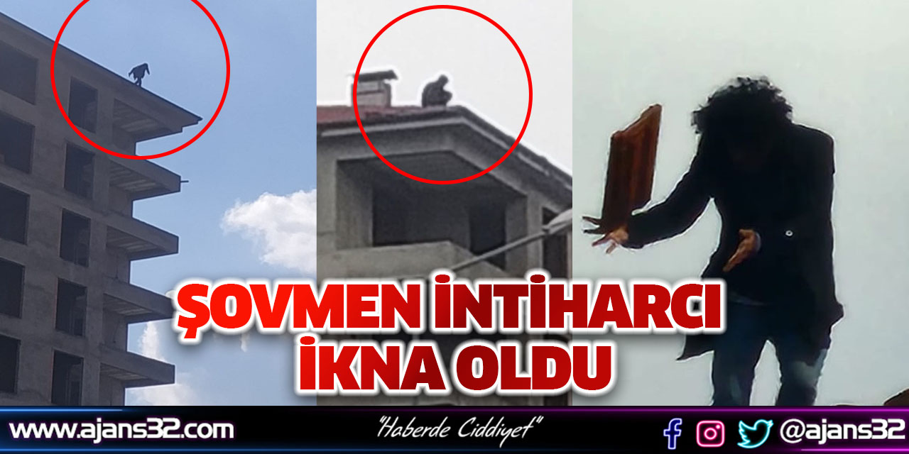 Şovmen İntiharcı İkna Oldu