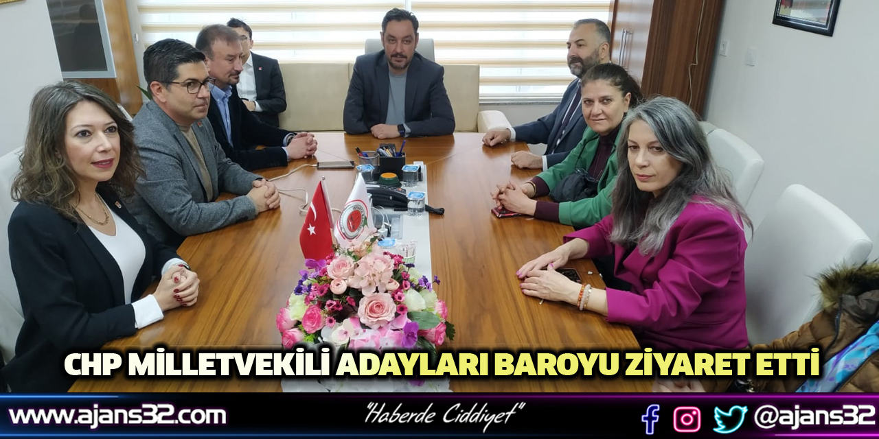 CHP Milletvekili Adayları Baroyu Ziyaret Etti