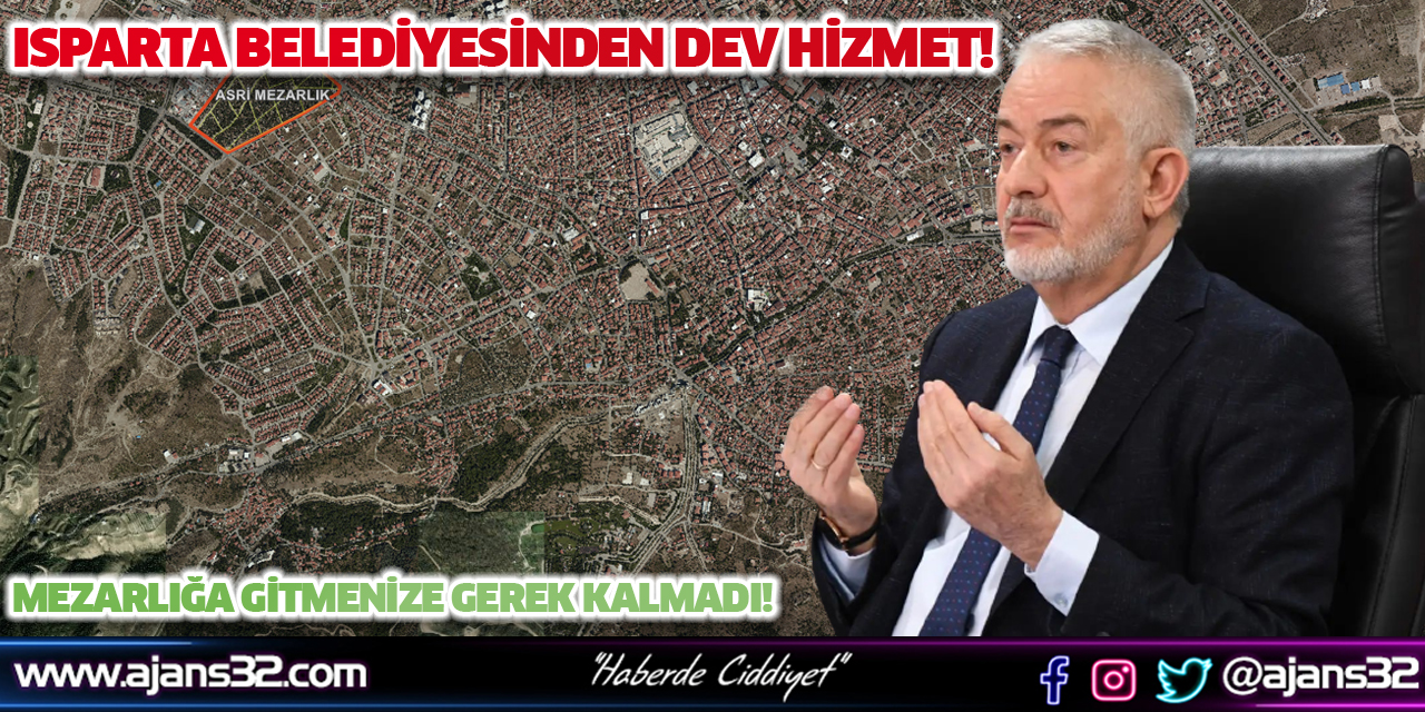 Isparta Belediyesinden Dev Hizmet!