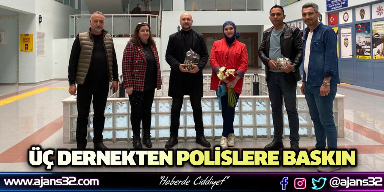 Üç Dernekten Polislere Baskın