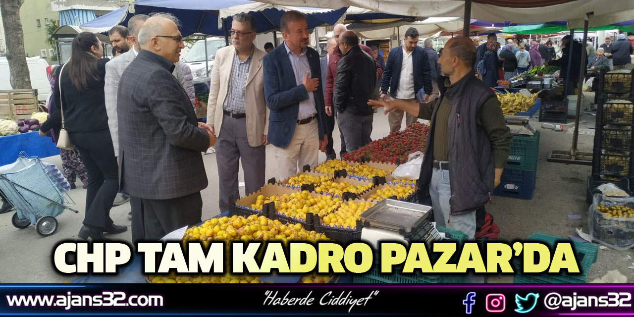 CHP Tam Kadro Pazar'da