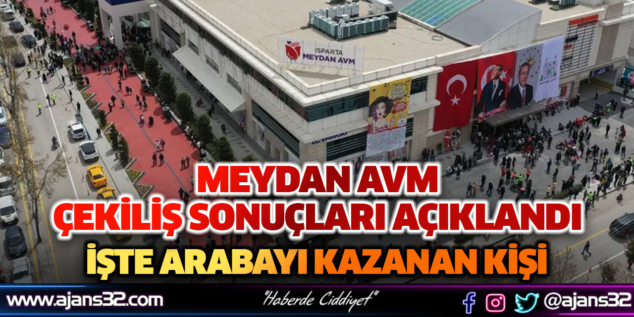 Meydan Avm Çekiliş Sonuçları Açıklandı