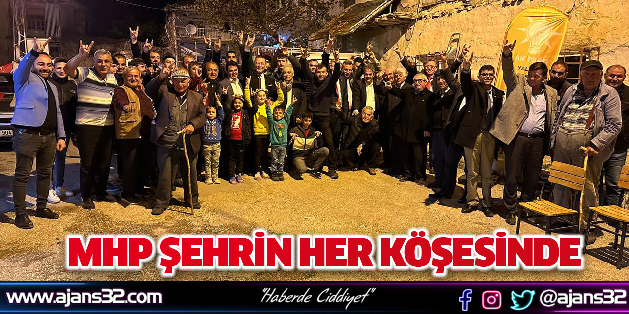 Mhp Şehrin Her Köşesinde