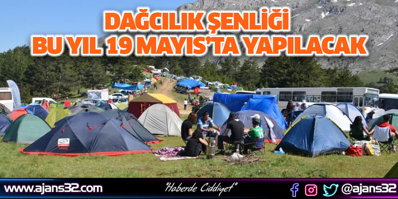 Dağcılık Şenliği Bu Yıl 19 Mayıs’ta Yapılacak