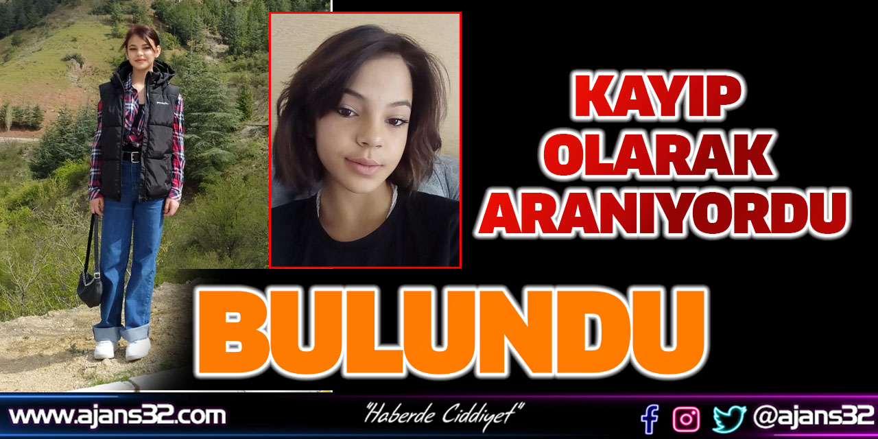 Kayıp Olarak Aranan Kız Bulundu