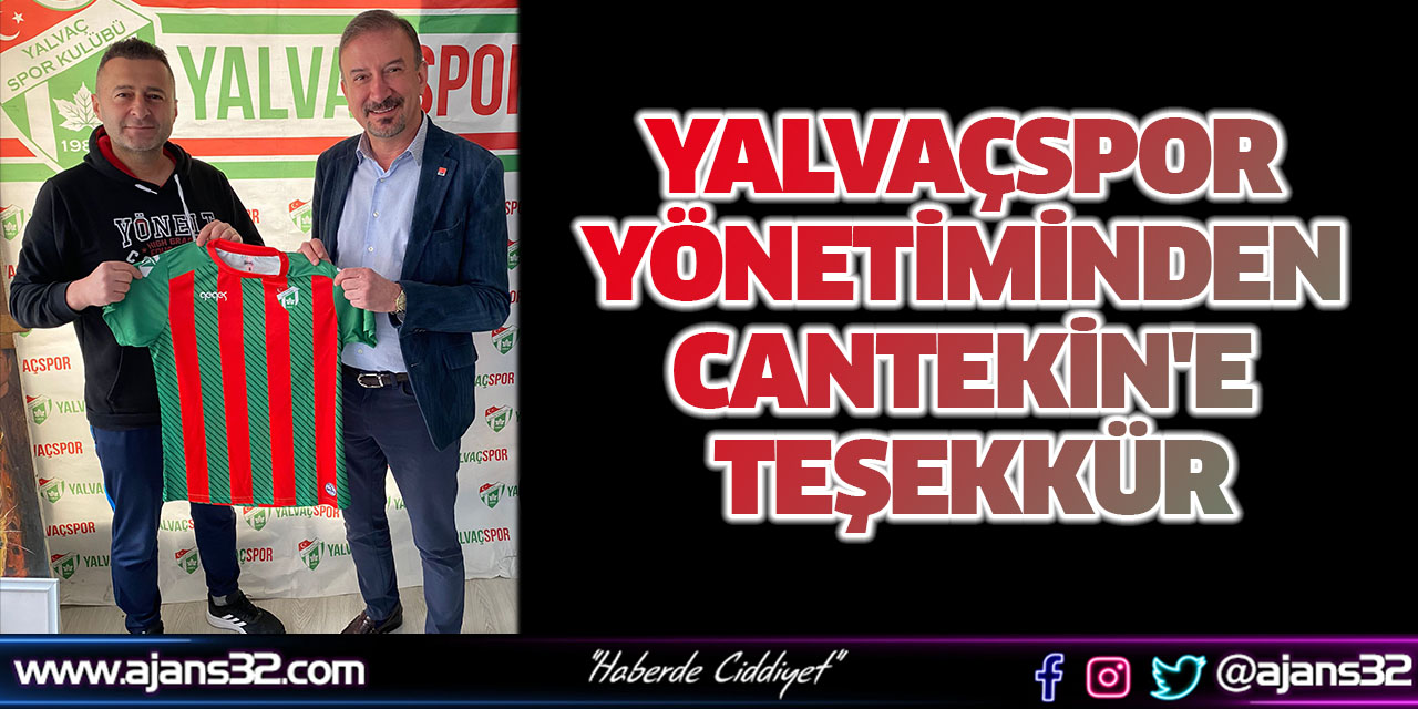 Yalvaçspor Yönetiminden Cantekin'e Teşekkür