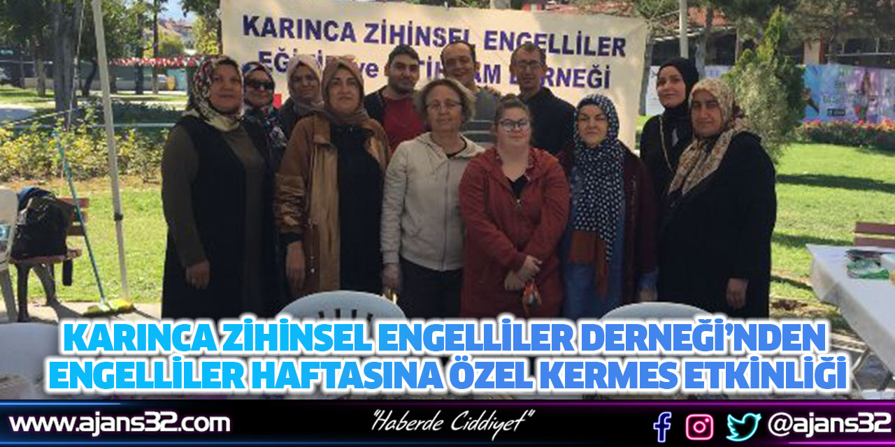 Karınca Zihinsel Engelliler Derneği’nden Engelliler Haftasına Özel Kermes Etkinliği