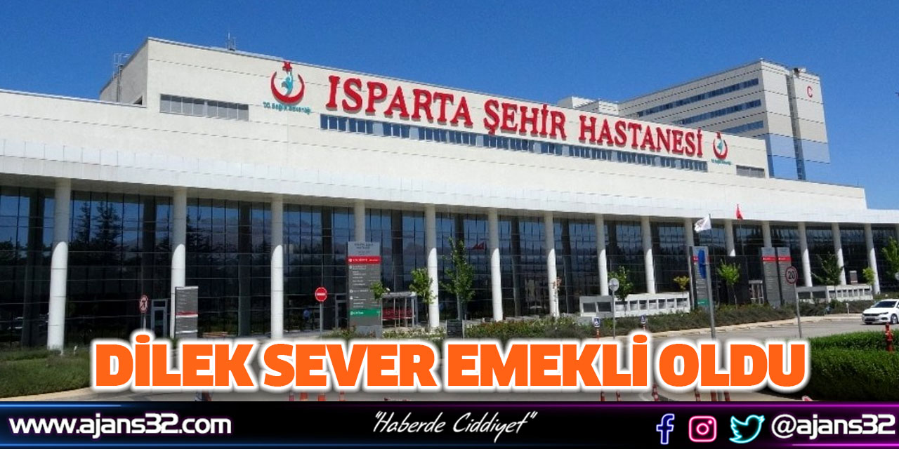 Dilek Sever Emekli Oldu