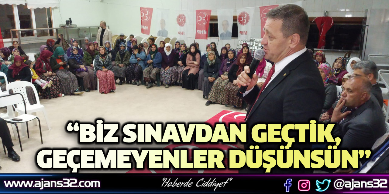 “Biz Sınavdan Geçtik, Geçemeyenler Düşünsün”