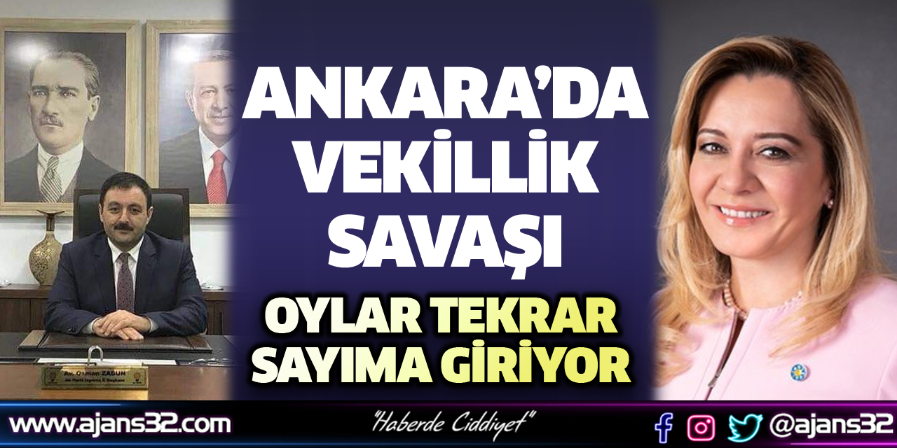 Ankara’da Vekillik Savaşı