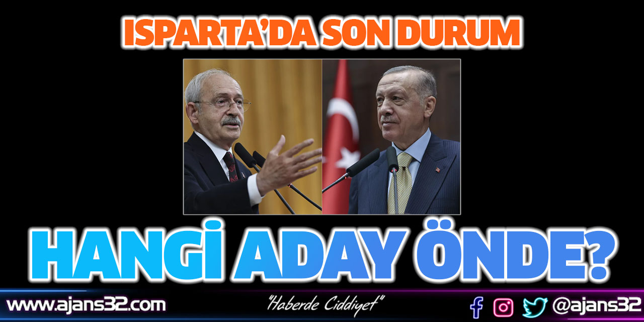 Isparta'da Son Durum