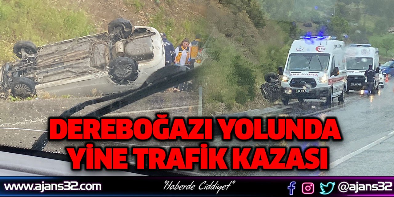 Yine Dereboğazı Yolu Yine Kaza: 1 Ölü